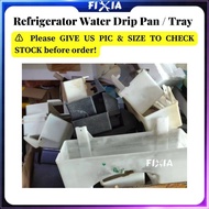 Refrigerator Fridge Water Container Tray Second Hand [Bekas Takungan Air Terpakai Peti Sejuk Ais] FIXIA