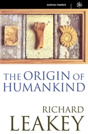 The Origin Of Humankind Richard Leakey