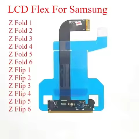 LCD Touch Screen Image Flex Cable For Samsung Z Flip 3 4 F7000 F7070 F7110 F7210 Z Fold W20 W21 W22 
