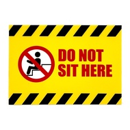 DO NOT SIT HERE SIGN/SIGNAGE | 210mm x 148mm | WARNING SIGN, INSTRUCTION SIGN & NOTICE SIGN |