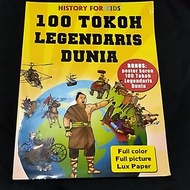 100 WORLD LEGENDARY FIGURES (HISTORY FOR KIDS)
