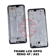 FRAME LCD - TATAKAN LCD - TULANG LCD OPPO RENO 4F A93 OPPO RENO4 F