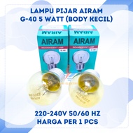 AIRAM Incandescent Lamp G40 5 Watt Small Bulb Dop G40