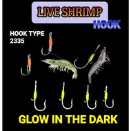 Live Shrimp Hook /Live Shrimp Glow In The Dark GID Shrimp HOOK FISHING HOOK 2335