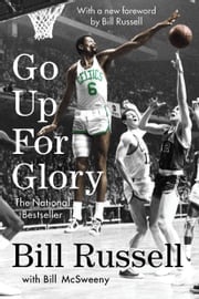Go Up for Glory Bill Russell