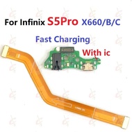 Charging board for infinix S5 Pro Main borad motherboard flex cable X660 X660B X660C
