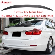 F30 P Style Dry Carbon Fiber Rear Spoiler For BMW 3 Series F30 F80 M3 Sedan 328i 330i 335i 340i 318i