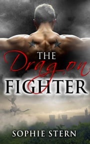 The Dragon Fighter Sophie Stern