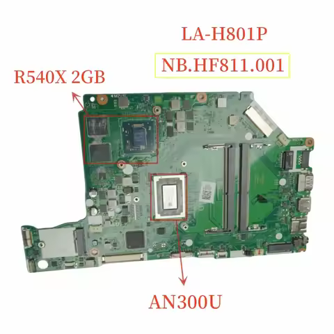 LA-H801P For Acer Aspire A315-42G Motherboard NBHF811001 With AN300U+R540X 2GB Mainboard 100% Tested