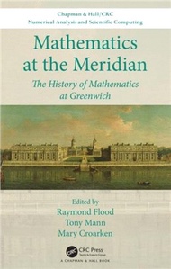 Mathematics at the Meridian：The History of Mathematics at Greenwich
