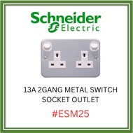 SCHNEIDER 13A 2GANG METAL SWITCH SOCKET OUTLET #ESMT25_G11