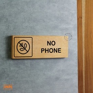 INPI HOUSE Signage No Phone - No Phone Activate Sign - Wood