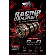 HVM PROJECT CAMSHAFT S1 Y15ZR / LC135 SPEC 57MM - 63MM