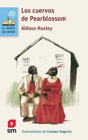 Los cuervos de Pearblossom Aldous Huxley