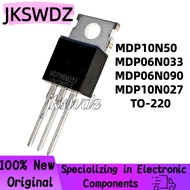 5PCS MDP10N50 10N50 10N50 MDP06N033 06N033 MDP06N090 06N090 MDP10N027 10N027 TO-220 Field Effect Tra