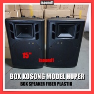 BOX SPEAKER FIBER PLASTIK 15 INCH MODEL HUPER JUAL 2 BUAH IMPORT 15IN