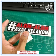 STICKER ALON ALON ASAL CELAKON WORDS CUTTING