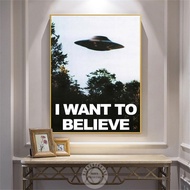 I Want To Believe Poster Canvas Painting The X Files Ufo Tv Series Motivational Quote Print