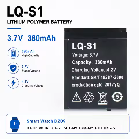 Watch Battery LQ-S1 Smart LQ-S1 3.7V 380mAh Smart Watch Battery DZ09 Battery for DJ-09 V8 X6 AB-S1 S