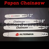 Papan Chainsaw 12”/18”/20”/22” (Sesuai Untuk Semua Chainsaw China 12"/16"/18”/20"22")Dan Husqvarna R