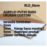 Akrilik Putih Susu 2mm Lembaran Custom ( Acrylic Sheet )