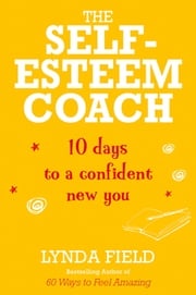 The Self-Esteem Coach Lynda Field