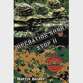 Operation Shortstop: Confessions of a Nave Marine