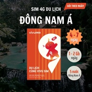 VIVU SIM 4G Đông Nam Á 4 nước (1Gb-2Gb/ngày) - Gói ngắn ngày