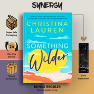 Something Wilder by Christina Lauren