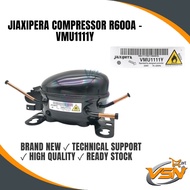 REFRIGERATOR JIAXIPERA COMPRESSOR R600A - VMU1111Y - R CMP-VMU1111Y