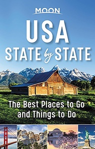 Moon USA State by State: The Best Things to Do in Every State for Your Travel Bucket List (Travel Gu