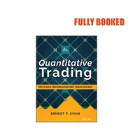 Quantitative Trading, 2nd Edition (Hardcover) by Ernest P. Chan