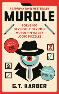 หนังสืออังกฤษใหม่ Murdle : Solve 100 Devilishly Devious Murder Mystery Logic Puzzles (Murdle Puzzle 