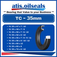TC 35 ( ID ) OIL SEAL ( TC 35 x 42/45/46/47/48/50/52/55/56/60/62/65/72/80 x 7/8/10/11/12 ) - TC OIL 