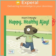 Happy, Healthy Ajay! by Stuart J. Murphy (US edition, hardcover)