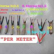 kabel eterna / kabel listrik meteran / kabel per meter / kabel 2x1.5 - sni 3x2.5