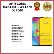 Tempered GLASS 5D XIAOMI 12S-XIAOMI MI 12S ULTRA-XIAOMI 12S PRO-XIAOMI MI 10I 5G-XIAOMI MI 11 LITE 5G-XIAOMI MI 11I-XIAOMI MI 11X-XIAOMI MI 11X PRO-XIAOMI MI 9-XIAOMI MI PLAY