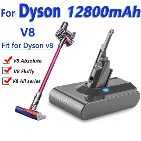 2025New for Dyson V8 21.6V 12800mAh Replacement Battery for Dyson V8 Absolute Cord-Free Vacuum Handh