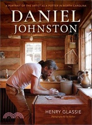 24008.Daniel Johnston ― A Portrait of the Artist As a Potter in North Carolina