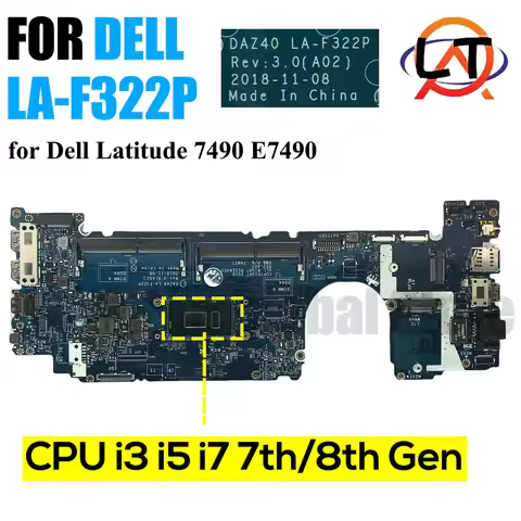 LA-F322P Laptop Motherboard For Dell Latitude 7490 E7490 LA-F321P 0R462V 0NFCCJ 0PP44F DAZ40 Mainboa