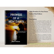 Promise of A New Dawn | Mari Felicez | Poetry