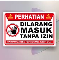 Stiker dilarang masuk tanpa izin