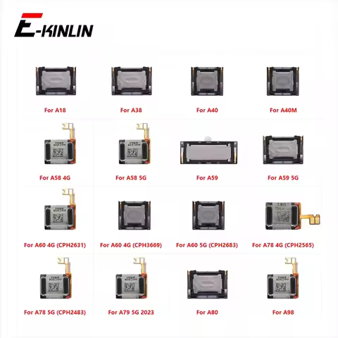 Top Ear Speaker Receiver Earpieces Flex cable For OPPO A18 A38 A40 A40M A58 A59 A60 A78 A79 A80 A98 