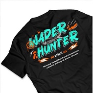 WADER HUNTER Fishing T-SHIRT Fishing Distro T-Shirt Fishing T-Shirt Fishing Words