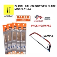 (10PCS) 24 INCH (51-24) ORIGINAL BAHCO BOW SAW BLADE