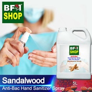 Anti Bacterial Hand Sanitizer Spray with 75% Alcohol - Sandalwood Anti Bacterial Hand Sanitizer Spray - 5L