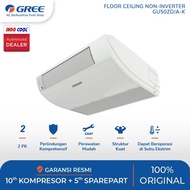 AC GREE FLOOR CEILING 2 PK / 2PK -Cahaya Megah