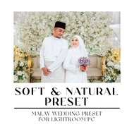 [MALAY WEDDING PRESET] SOFT &amp; NATURAL Tone Preset Lightroom (FOR PC/LAPTOP)