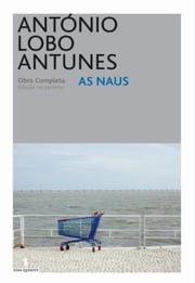 As Naus António Lobo Antunes