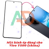 AD glass for Vivo Y500 (China), laminated glass for Vivo Y500 (China)